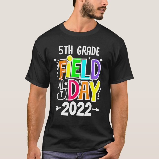 5th Grade Field Day 2022 Let The Games Begin 5th G T-Shirt (Front)