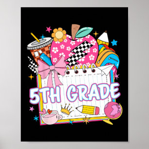 5th Grade Fifth Grade Girls Kids Funny Ck To Schoo Poster