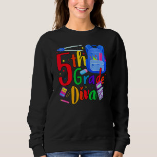 5th Grade Fifth Grader Rocks Back To School Diva Sweatshirt