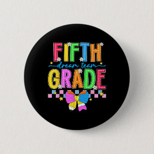 5th Grade For Girl Boys Teacher Fifth Grade Back T 6 Cm Round Badge