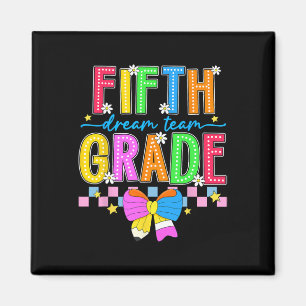 5th Grade For Girl Boys Teacher Fifth Grade Back T Magnet
