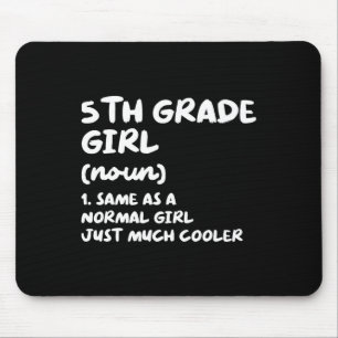 5th Grade Girl Definition Fun Back To School Stude Mouse Pad