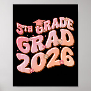 5th Grade Grad Cl 2026 Graduation Groovy Pink Prem Poster