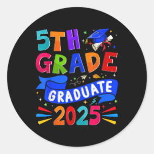 5th Grade Graduate 2025 Graduation Cl Of 2025 Kids Classic Round Sticker