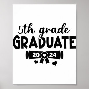 5th Grade Graduate Last Day Of School Senior 2024  Poster