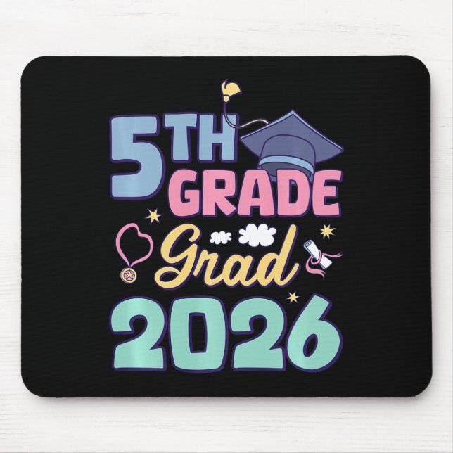 5th Grade Graduation 2026 Proud Grad Elementary Sc Mouse Pad (Front)