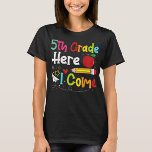 5th Grade Here I Come Teacher Back To School Boys  T-Shirt