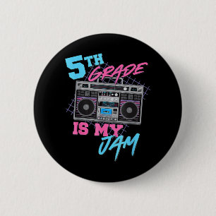 5th Grade Is My Jam Fun Teachers Students Back To  6 Cm Round Badge