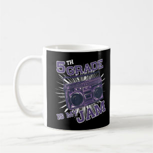 5th Grade Is My Jam Funny School Teacher & Student Coffee Mug