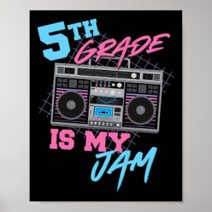 5th Grade Is My Jam - Vintage 80s Boombox Teacher Poster