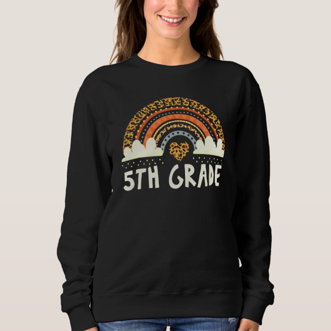 5th Grade Leopard Teacher Student Back To School Sweatshirt (Front)