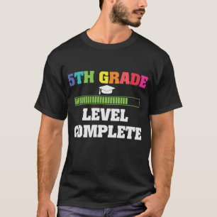 5th Grade Level Complete Fifth Grade Graduation T-Shirt