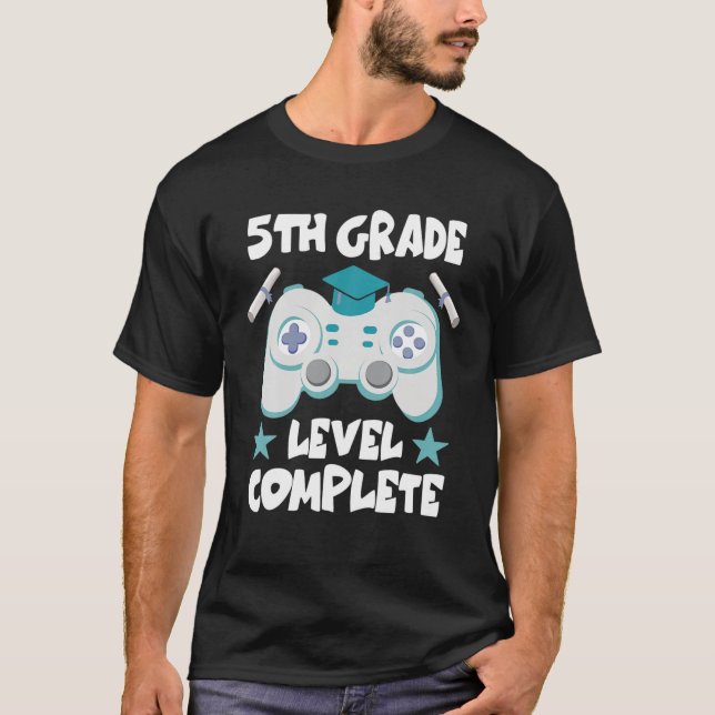 5Th Grade Level Complete Graduation Gamer Class Of T-Shirt (Front)