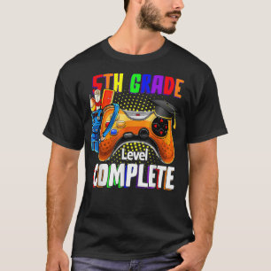 5th Grade Level Complete Last Day Of School Gradua T-Shirt