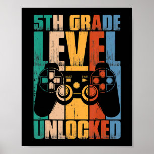 5th Grade Level Unlocked Back To School Game Contr Poster
