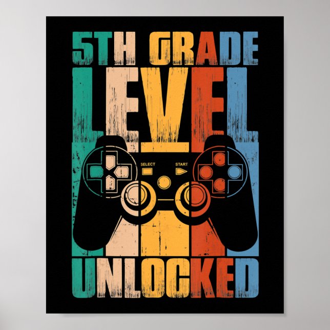 5th Grade Level Unlocked Back To School Game Contr Poster (Front)
