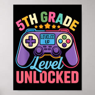 5th grade level unlocked shirt – gamer back to poster