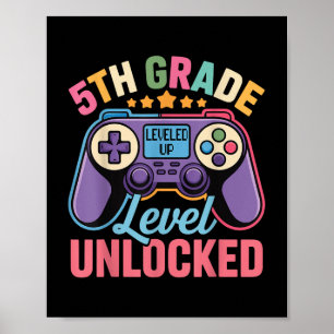 5th Grade Level Unlocked Shirt – Gamer Back To Sch Poster