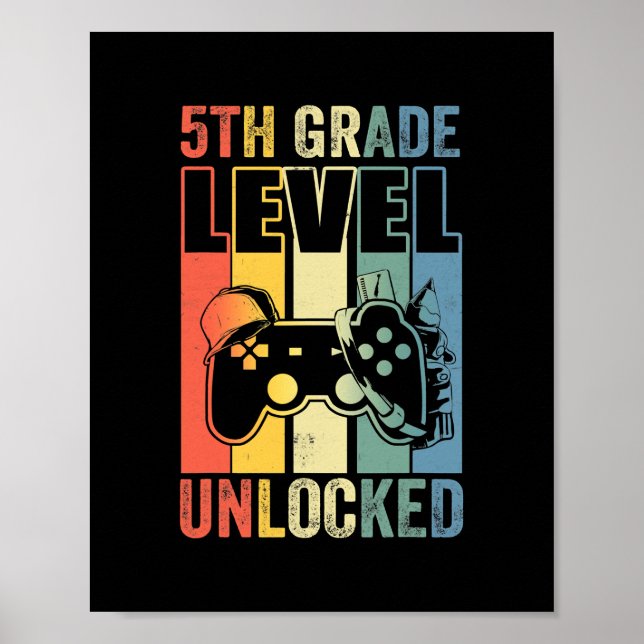 5th Grade Level Unlocked Video Game Back to Poster (Front)