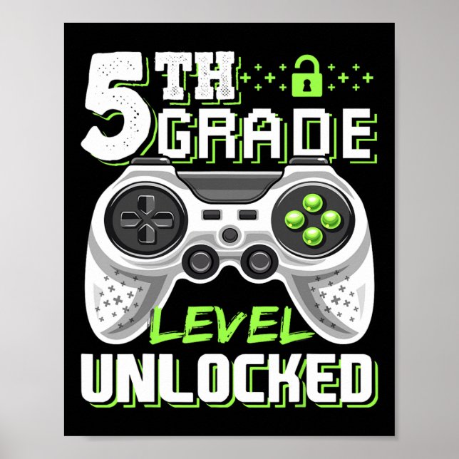 5th Grade Level Unlocked Video Game Back To School Poster (Front)