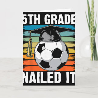 5th Grade Nailed It Soccer Ll Graduation Cap Retro Card
