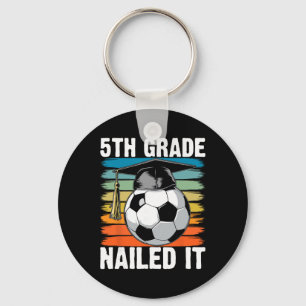 5th Grade Nailed It Soccer Ll Graduation Cap Retro Key Ring