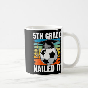 5th grade nailed soccer ball graduation cap retro coffee mug