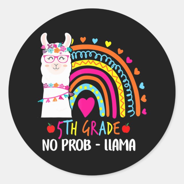 5th Grade No Prob Llama Teacher Rainbow Back To Sc Classic Round Sticker (Front)