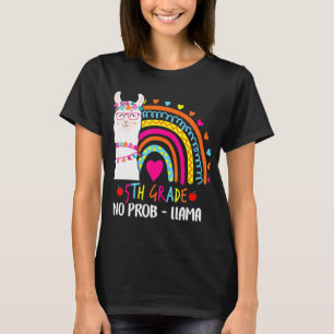 5th Grade No Prob Llama Teacher Rainbow Back To Sc T-Shirt