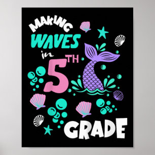 5th Grade Pupil Happy 1st Day Back To School Merma Poster