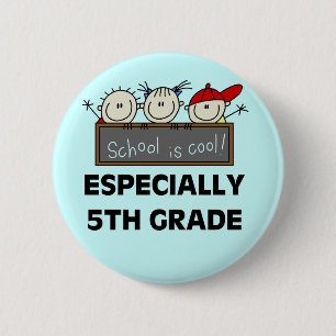5th Grade School is Cool Tshirts and Gifts 6 Cm Round Badge