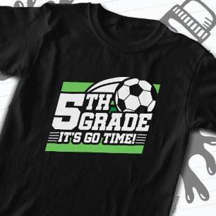 5th Grade Soccer Football First Day Back To School T-Shirt