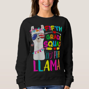 5th Grade Squad No Prob Llama Teacher  Back To Sch Sweatshirt