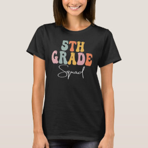 5th Grade Squad Retro Groovy Women Happy First Day T-Shirt
