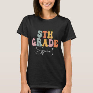 5th Grade Squad Retro Groovy Women Happy First Day T-Shirt