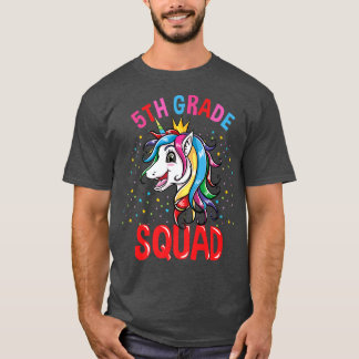 5th Grade Squad Unicorn Girls Back To School  T-Shirt