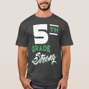 5th Grade Strong T-Shirt