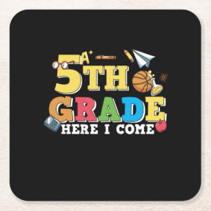 5th Grade Teacher 5th Grade Here I Come Square Paper Coaster