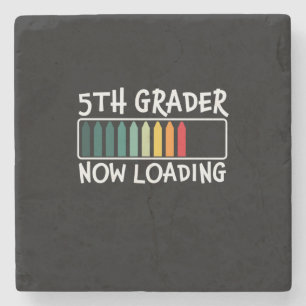 5th Grade Teacher 5th Grade Now Loading Stone Coaster