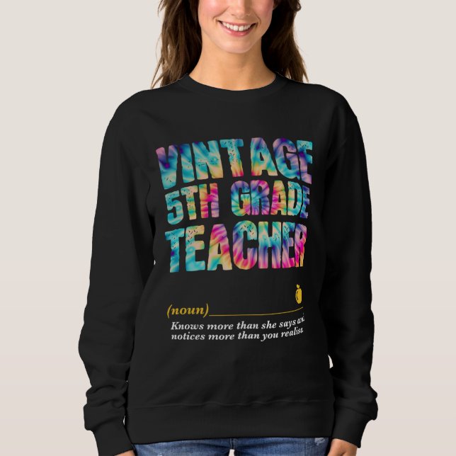 5th Grade Teacher Appreciation Week Back to School Sweatshirt (Front)