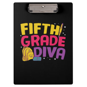 5th Grade Teacher Fifth Grade Diva Clipboard