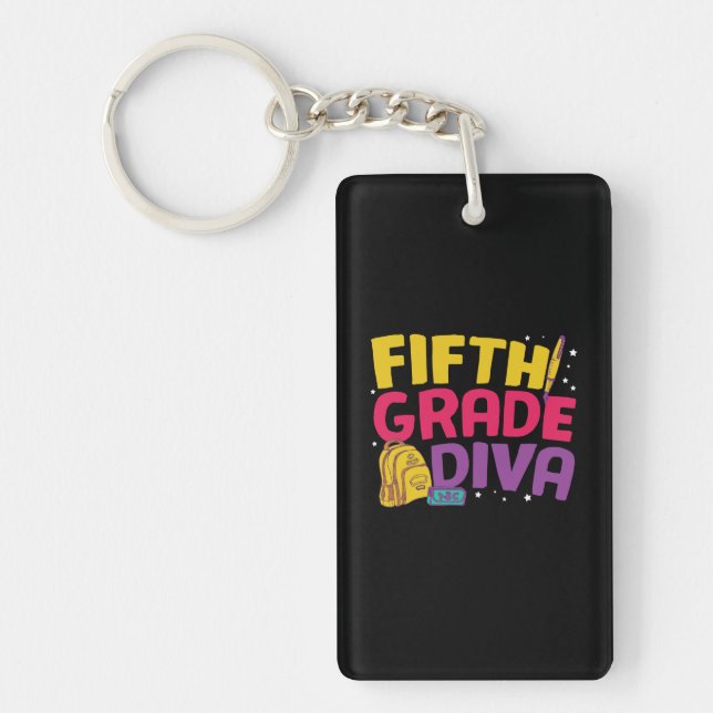 5th Grade Teacher Fifth Grade Diva Key Ring (Front)