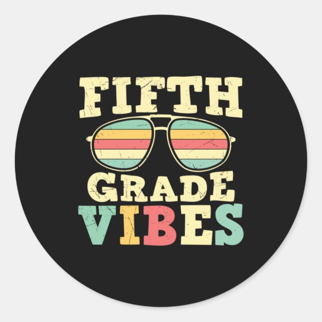 5th Grade Teacher Fifth Grade Vibes Classic Round Sticker (Front)