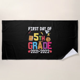 5th Grade Teacher First Day Of 5th Grade Beach Towel