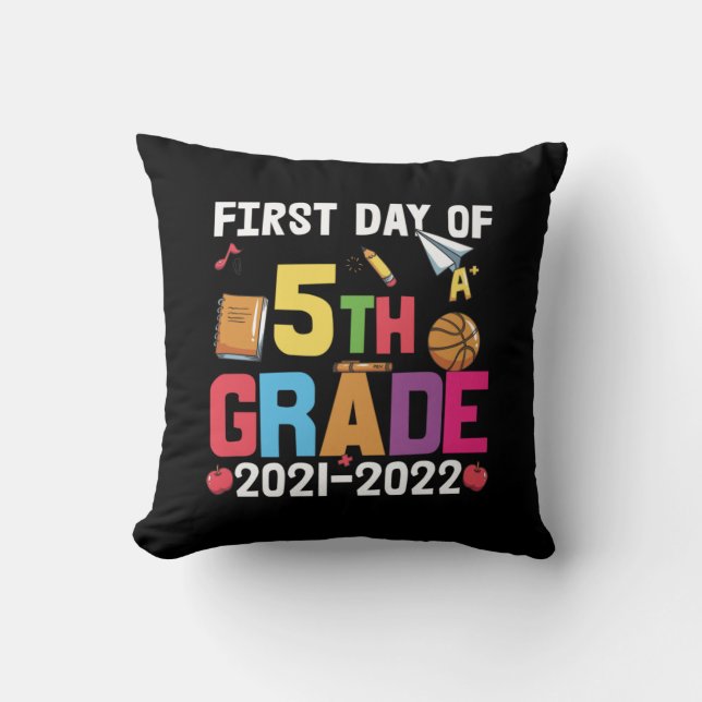 5th Grade Teacher First Day Of 5th Grade Cushion (Front)