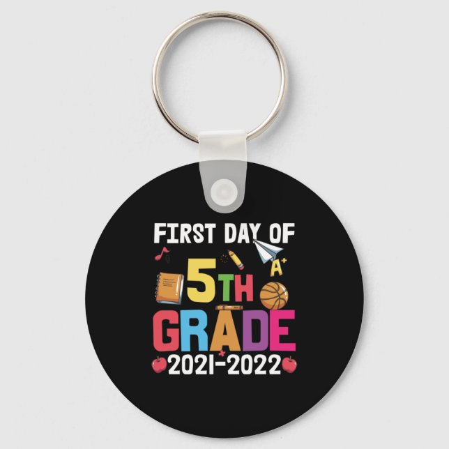 5th Grade Teacher First Day Of 5th Grade Key Ring (Front)