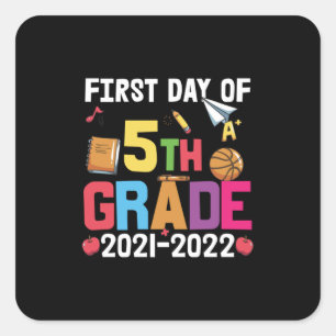5th Grade Teacher First Day Of 5th Grade Square Sticker