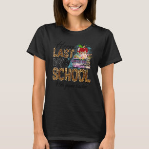 5th Grade Teacher Happy Last Day Of School Summer T-Shirt