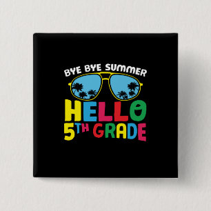 5th Grade Teacher Hello 5th Grade 15 Cm Square Badge