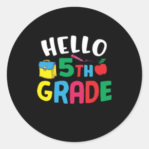 5th Grade Teacher Hello Fifth Grade Classic Round Sticker